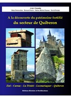 Op zoek naar het versterkte Erfgoed van de Sector Quiberon - Etel - Carnac - La Trinité - Locmariaquer - Quiberon